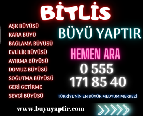 Bitlis Online Medyum ile Gerçek Büyü Yaptır