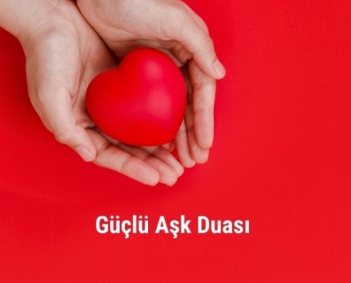 Güçlü Aşk Duası